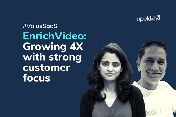 SaaS Treks: How EnrichVideo grew 4X with strong customer focus